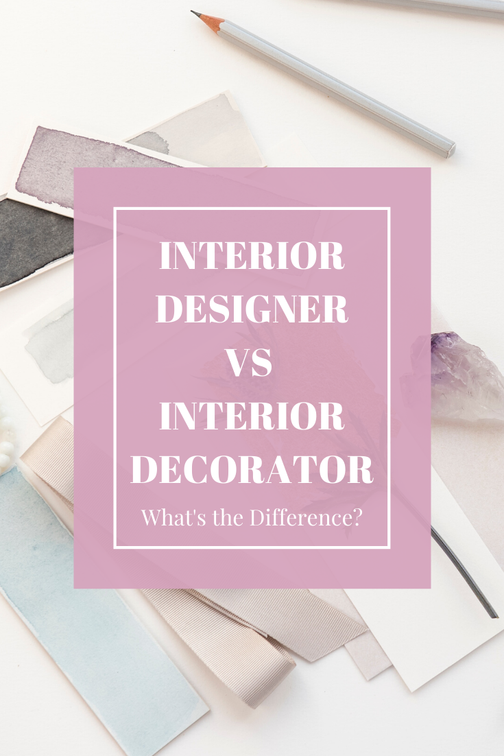 what is the difference between an interior designer and an interior decorator. learn the difference